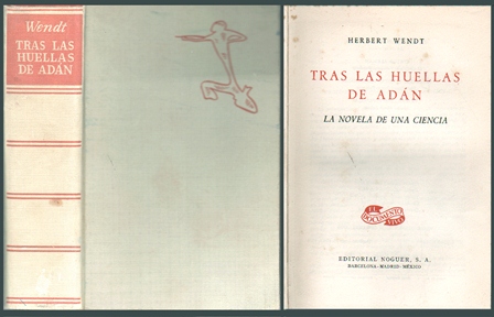 TRAS LAS HUELLAS DE ADAN. LA NOVELA DE UNA CIENCIA