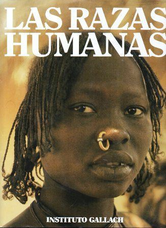 LAS RAZAS HUMANAS Nº 1. PUEBLOS AFRICANOS.