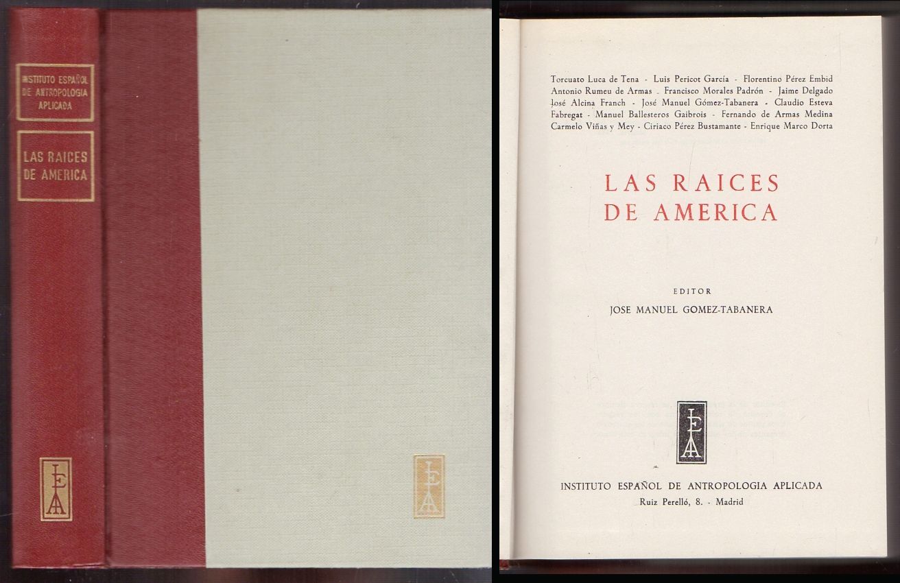 LAS RAICES DE AMERICA.