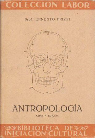 ANTROPOLOGIA - COLECCIÓN LABOR Nº 31 SECCION XII
