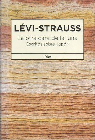 LA OTRA CARA DE LA LUNA (ESCRITOS SOBRE JAPON)
