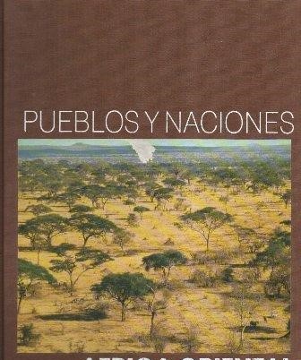 AFRICA ORIENTAL - PUEBLOS Y NACIONES - (EDITORIAL PLANETA)