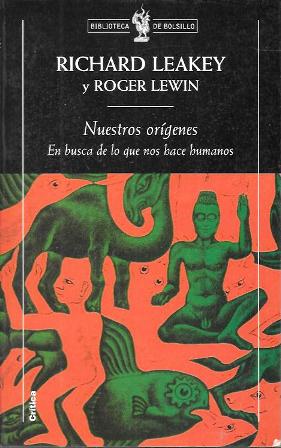 NUESTROS ORIGENES - EN BUSCA DE LO QUE NOS HACE HUMANOS