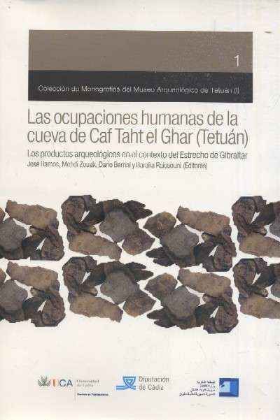 LAS OCUPACIONES HUMANAS DE LA CUEVA  DE CAF TAHT EL GHAR (TETUÁN).