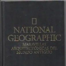 NATIONAL GEOGRAPHIC. MARAVILLAS ARQUITECTONICAS DEL MUNDO ANTIGUO.