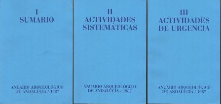 ANUARIO ARQUEOLOGICO DE ANDALUCIA 1987- 3 TOMOS.