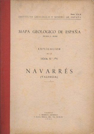 MAPA GEOLOGICO DE ESPAÑA EXPLICACION DE LA HOJA Nº 769 NAVARRES (VALENCIA)