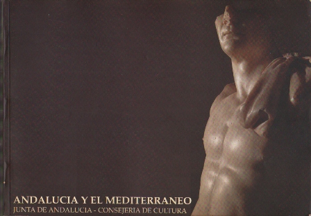 ANDALUCIA Y EL MEDITERRANEO