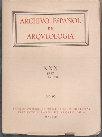 ARCHIVO ESPAÑOL DE ARQUEOLOGIA VOL. XXX AÑO 1957 1 SEMESTRE Nº 95