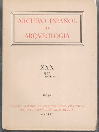 ARCHIVO ESPAÑOL DE ARQUEOLOGIA VOL. XXX AÑO 1957 2 SEMESTRE Nº 96