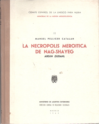 LA NECROPOLIS MEROITICA DE NAG-SHAYEG - ARGIN (SUDAN) II