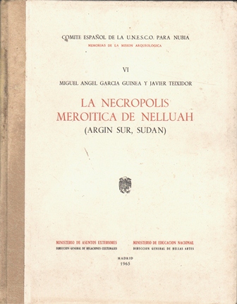 LA NECROPOLIS MEROITICA DE NELLUAH (ARGIN SUR, SUDAN)