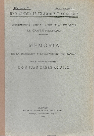 MONUMENTO CRISTIANO-BIZANTINO DE GABIA LA GRANDE (GRANADA) MEMORIA