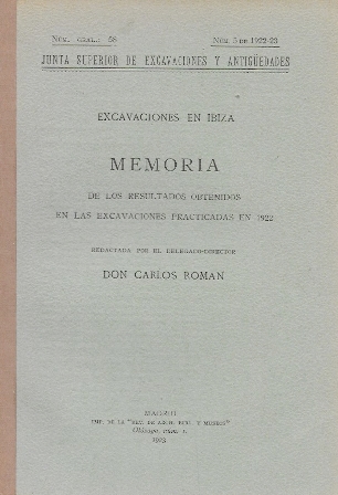 EXCAVACIONES EN IBIZA MEMORIA DE LOS RESULTADOS AÑO 1922 MEMORIA