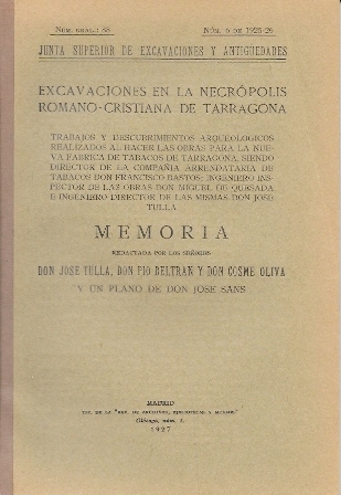 EXCAVACIONES EN LA NECROPOLIS ROMANA-CRISTIANA DE TARRAGONA Nº 6 DE 1925-26