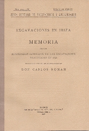 MEMORIA DE LAS EXCAVACIONES EN IBIZA-BALEARES AÑO 1924 Nº GRAL. 80