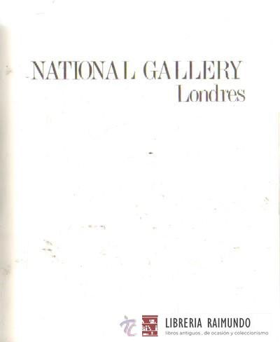 GRANDES MUSEOS: NATIONAL GALLERY. LONDRES