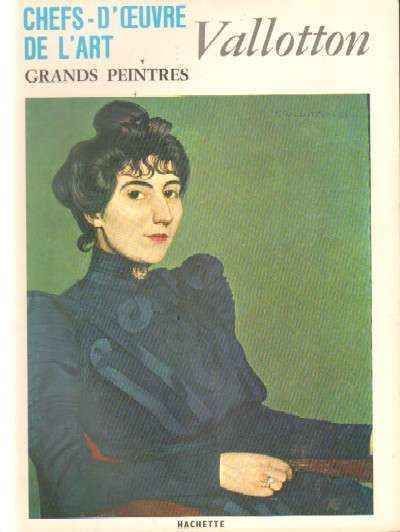 CHEFS D'OEUVRE DE L'ART. GRANDS PEINTRES nº104: VALLOTTON