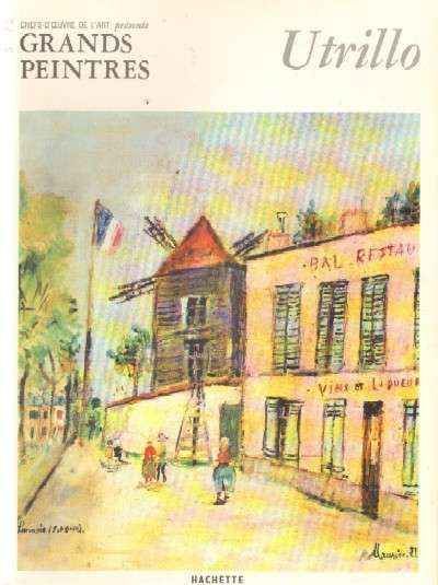 CHEFS D'OEUVRE DE L'ART. GRANDS PEINTRES nº3: UTRILLO