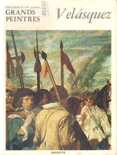 CHEFS D'OEUVRE DE L'ART. GRANDS PEINTRES nº6: VELAZQUEZ