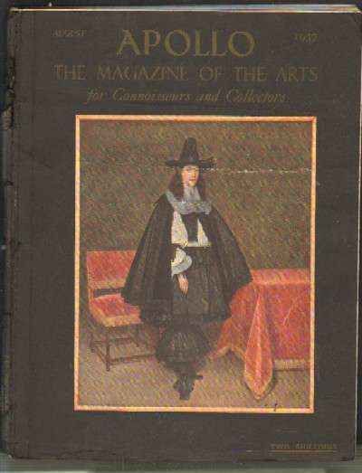 APOLLO. THE MAGAZINE OF THE ARTS FOR CONNOISSEURS AND COLLETORS. AUGUST, 1937