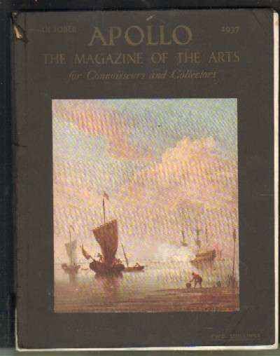 APOLLO. THE MAGAZINE OF THE ARTS FOR CONNOISSEURS AND COLLETORS. OCTOBER, 1937