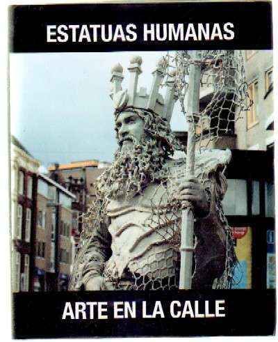 ESTATUAS HUMANAS. ARTE EN LA CALLE