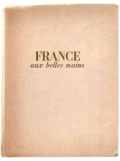 FRANCE AUX BELLES MAINS