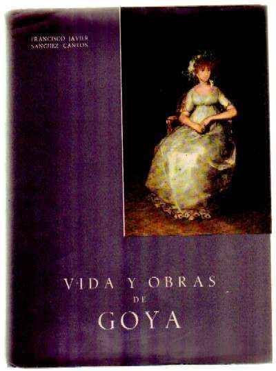 VIDA Y OBRAS DE GOYA