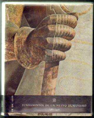 FUNDAMENTOS DE UN NUEVO HUMANISMO (1280-1440)