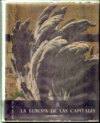 LA EUROPA DE LAS CAPITALES. 1600-1700