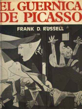 EL GUERNICA DE PICASSO. EL LABERINTO DE LA NARRATIVA Y DE LA IMAGINACION VISUAL.