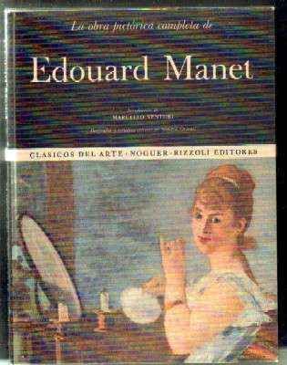 LA OBRA PICTÓRICA COMPLETA DE EDOUARD MANET