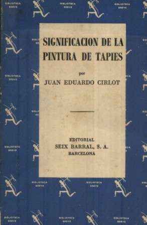 SIGNIFICACION DE LA PINTURA DE TAPIES