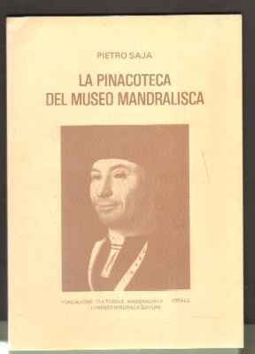 LA PINACOTECA DEL MUSEO MANDRALISCA