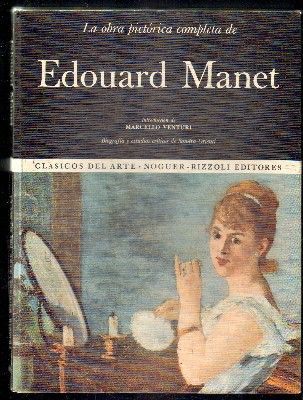 LA OBRA PICTÓRICA COMPLETA DE EDOUARD MANET