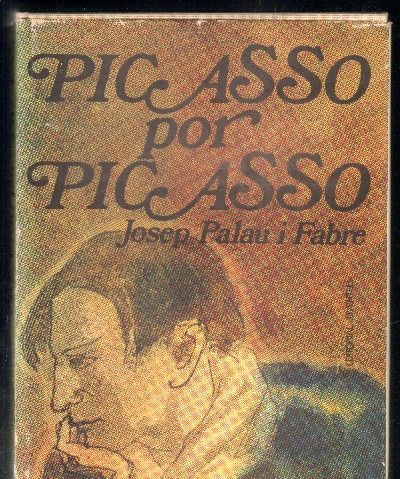 PICASSO POR PICASSO.