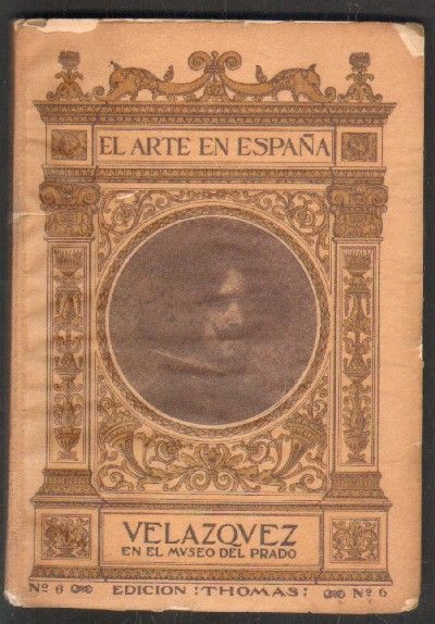 EL ARTE EN ESPAÑA. VELAZQUEZ EN EL MUSEO DEL PRADO.