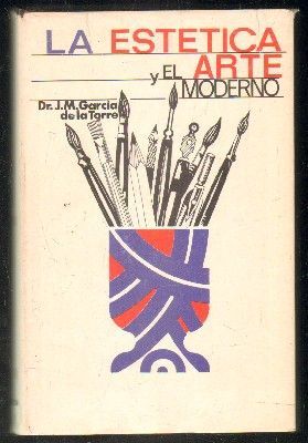 LA ESTÉTICA Y EL ARTE MODERNO