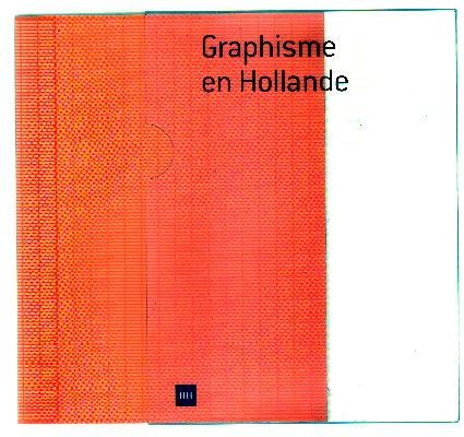 GRAPHISME EN HOLLANDE.