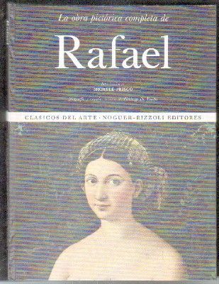LA OBRA PICTORICA COMPLETA DE RAFAEL