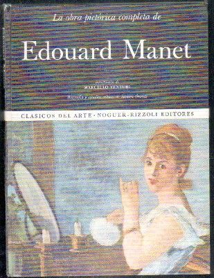 LA OBRA PICTÓRICA COMPLETA DE EDOUARD MANET