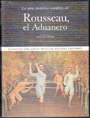 LA OBRA PICTÓRICA COMPLETA DE ROUSSEAU, EL ADUANERO