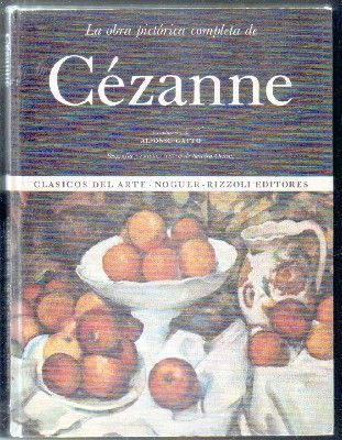 LA OBRA PICTÓRICA COMPLETA DE CEZANNE