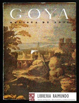 GOYA. REVISTA DE ARTE. 1956 COMPLETO. PUBLICACION BIMESTRAL. 6 REVISTAS. Nº 10 al 15.