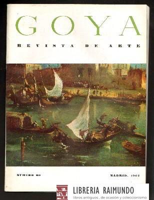 GOYA. REVISTA DE ARTE. Nº 69. NOVIEMBRE-DICIEMBRE 1965.