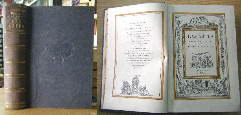 LAS ARTES. LIBRO ESCRITO E ILUSTRADO POR HENDRIK WILLEN VAN LOON.