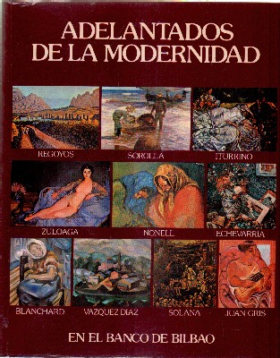 ADELANTADOS DE LA MODERNIDAD.