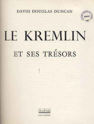 LE KREMLIN ET SES TRESORS