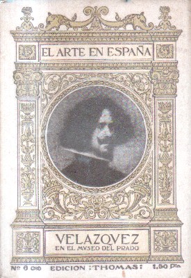 VELAZQUEZ EN EL MUSEO DEL PRADO.EL ARTE EN ESPAÑA. Nº 6